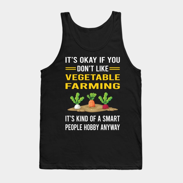 Smart People Hobby Vegetable Farming Farm Farmer Tank Top by Good Day